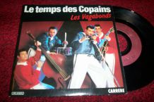 DISQUE 45 TOURS 2 titres LES VAGABONDS 
