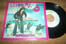 DISQUE 45 TOURS CERRONE 3 SUPERNATURE 