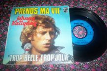 45 tours 2 titres johnny hallyday prends ma vie 
