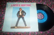 DISQUE 45 TOURS 2 TITRES JOHNNY HALLYDAY à partir de maintenant 