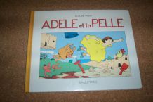 ALBUM ADELE et la PELLE de claude Ponti illustrateur 