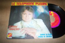 45 TOURS LE TELEPHONE PLEURE CLAUDE FRANCOIS 