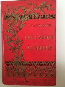 Les Galons de Robert - Jeanne de Coulomb 1898