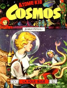 Atome Kid Cosmos N° 36 : La folie bleue