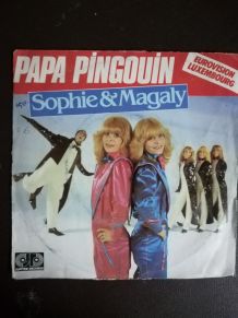 Sophie et Magalie Le Papa pingouin Vinyle 45t