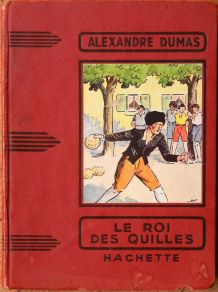 Le roi des quilles, Alexandre Dumas, année 1952 