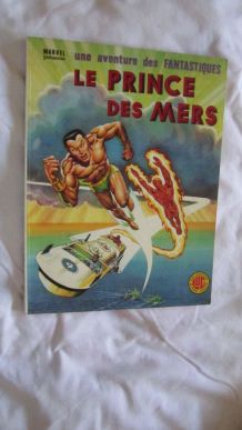 Une aventure des fantastiques N° 15 Le Prince des mers 1978