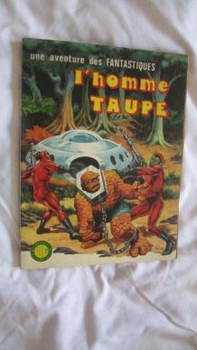 Une aventure des fantastiques N° 12 L'homme taupe - 1977