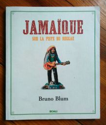 Jamaïque (sur la piste du reggae)
