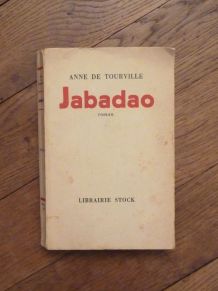 Jabadao- Anne De Tourville- Librairie Stock- 1951