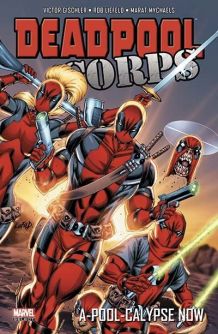 Deadpool Corps T02 neuf 150 pages 2012