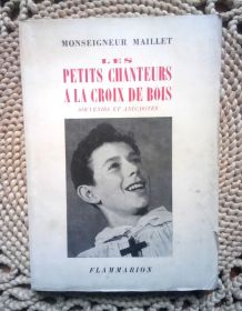 Les petits chanteurs à la croix de bois de Mgr Maill