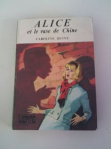 Livre  Alice et le vase de chine la bibliothéque Verte