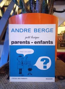 Petit lexique Parents - Enfants - André Berge - 1969