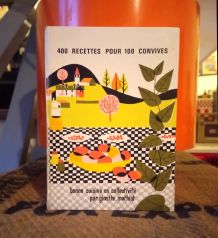 400 recettes pour 100 convives - Ginette Mathiot - 1981