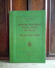 Notions pratiques de politesse, de tenue et de savoir vivre 
