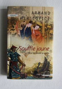 Souffle jaune. Armand Herscovici. Roman d'aventure. 