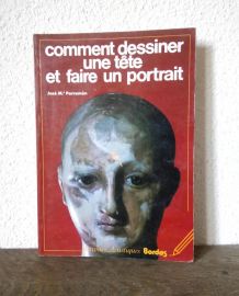 Comment dessiner une tête et faire un portrait - Bordas