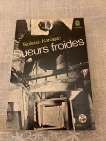 Sueurs froides de Boileau-Narcejac 1971 roman poche