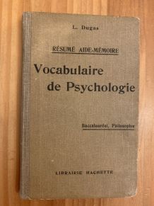 Vocabulaire de Psychologie de L.Dugas 1929