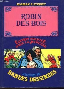 Robin Des Bois - Illustre En Bandes Dessinees