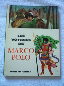 Les Voyages de Marco Polo - Nathan 1963