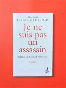 Je Ne Suis Pas Un Assassin- Frédéric Chaussoy- Oh! Editions 