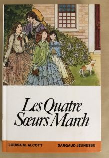 Les 4 sœurs March - Louisa M Alcott - Dargaud Jeunesse 