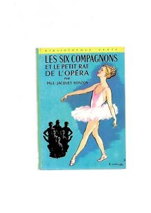 les six compagnons et le petit rat de l'opéra 1972