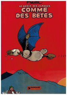 Le génie du alpages, tome 2: Comme des bêtes