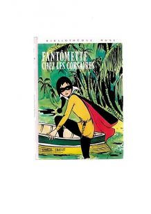 Fantômette chez les corsaires 1982