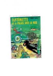 Fantômette et le palais sous la mer 1982
