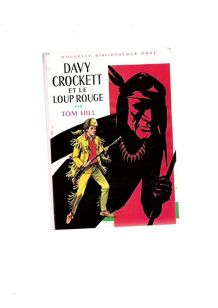 Davy Crockett et le loup rouge n°253  1967