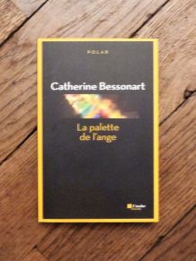 La Palette de L'ange- Catherine Bessonart-Editions de L'aube