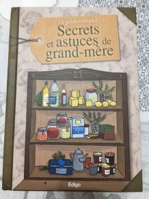 Secrets et Astuces de   grand-mère