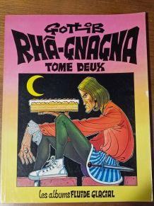 Gotlib - RÂH-GNAGNA (Tome 2) Éditions Dargaud 1980