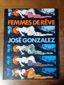 Femmes de rêves-José Gonzales. Édité en 1978-79 Espagne
