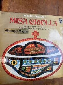 LP - 33T - MISA CRIOLLA -MESSE ET CHANTS RELIGIEUX D INSPIRA