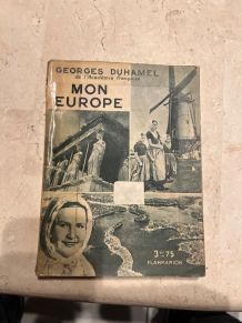 Mon Europe, Georges Duhamel (Ref. 2024-242)