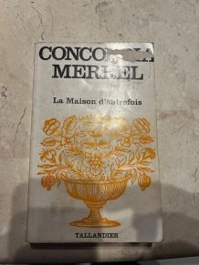 La maison d'autrefois, Concordia Merrel (Ref. 2024-259)