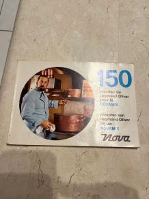 150 recettes de Raymond Oliver pour le Novamix Ref. 2024-291