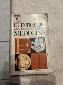 Le Dictionnaire Marabout de la Médecine - Tome 3  (2024-300)
