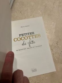 Petites Cocottes de Fête : 40 recettes salées et sucrées