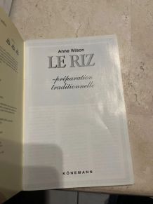 Le Riz : Préparation Traditionnelle. Par Anne Wilson 
