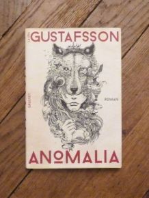 Anomalia- Laura Gustafsson- Grasset    