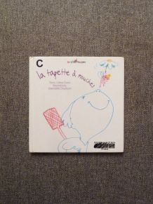 La Tapette à Mouches- Claire Céline- Les Editions des Braque