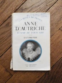 Anne d'Autriche- Jean de La Varende- 1938 