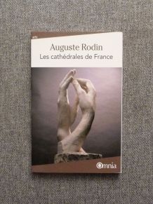 Les Cathédrales de France- Rodin Auguste- Bartillat- Omnia 
