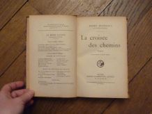 La Croisée des Chemins- Henry Bordeaux- 1922 