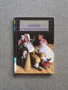 Louison et Monsieur Molière- Marie Christine Helgerson 